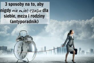 Wzruszające cytaty, które obnażają brak czasu dla drugiej osoby