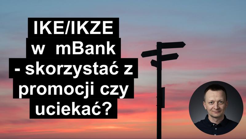 Opinie klientów o IKE w mBanku: kluczowe informacje przed założeniem konta