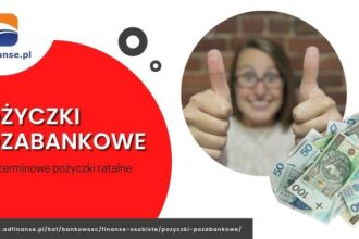 Jak skutecznie porównać pożyczki pozabankowe i wybrać najlepszą ofertę?