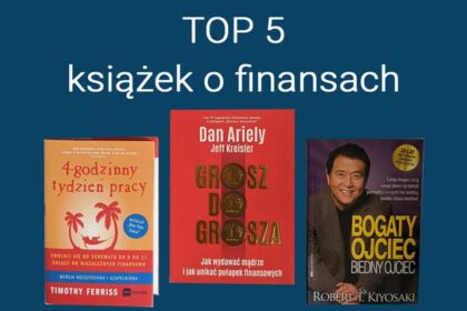 Odkryj najlepsze książki o pieniądzach i naucz się tajników zarządzania finansami osobistymi