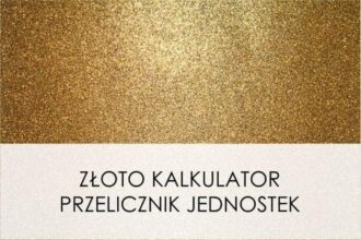 Oblicz wartość swojego kruszcu online z naszym kalkulatorem ceny złota