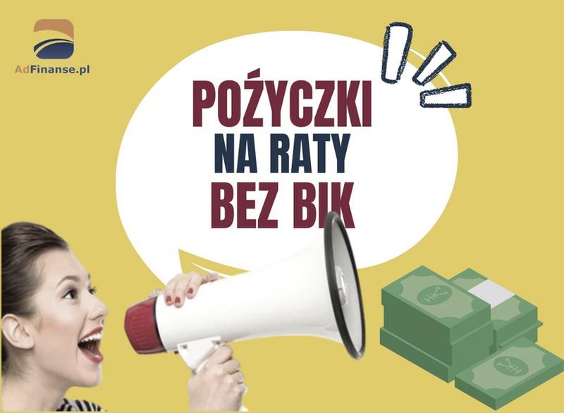 Pożyczki bez BIK